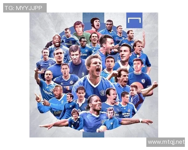 切尔西足球俱乐部历史辉煌与未来发展潜力的深度剖析